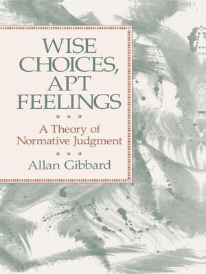 cover image of Wise Choices, Apt Feelings